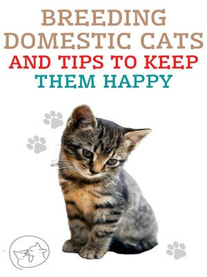 cover image of Breeding domestic cats and tips to keep them happy